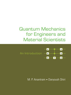 cover image of Quantum Mechanics For Engineers and Material Scientists